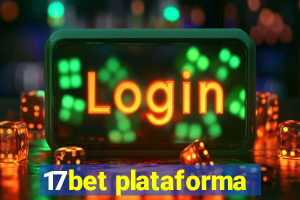 17bet plataforma